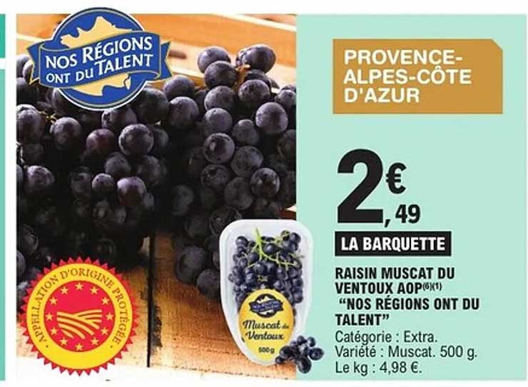 RAISIN MUSCAT DU VENTOUX AOP "NOS RÉGIONS ONT DU TALENT"