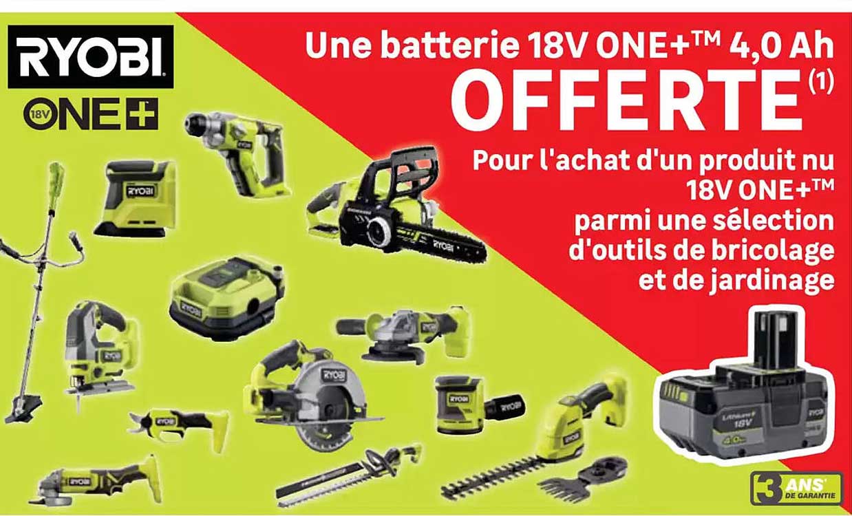 Une batterie 18V ONE+™ 4,0 Ah OFFERTES