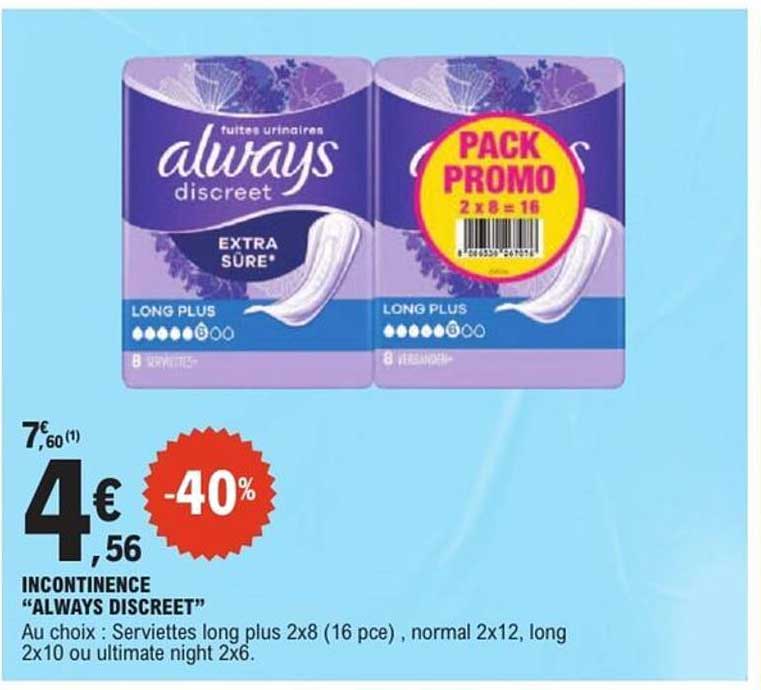 INCONTINENCE “ALWAYS DISCREET”