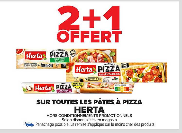 2 + 1 OFFERT SUR TOUTES LES PÂTES À PIZZA HERTA