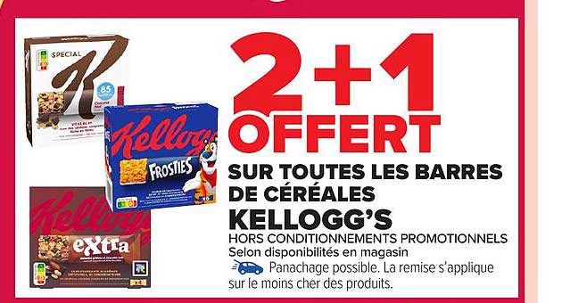 2+1 OFFERTE SUR TOUTES LES BARRES DE CÉRÉALES KELLOGG’S
