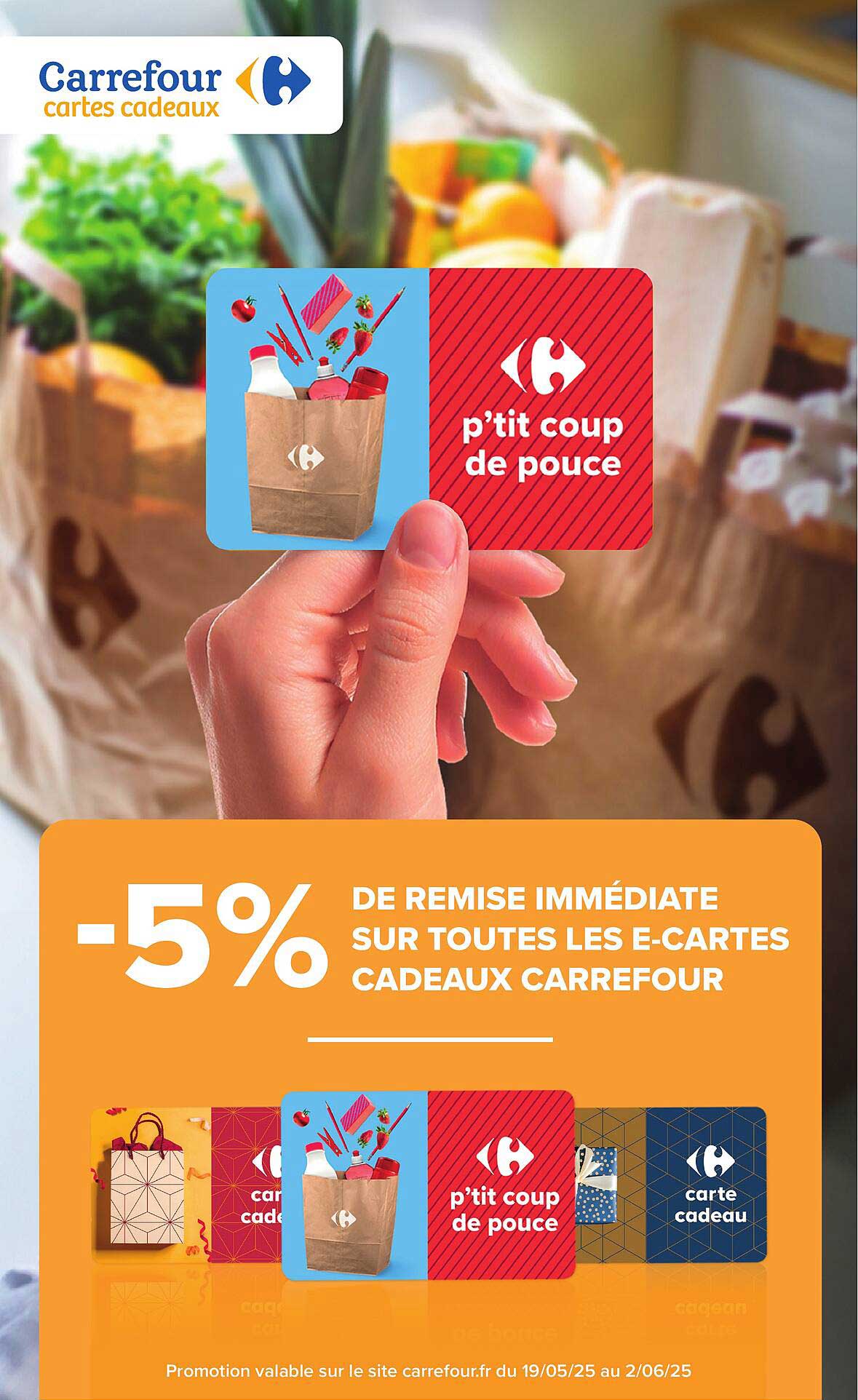 -5% DE REMISE IMMÉDIATE SUR TOUTES LES E-CARTES CADEAUX CARREFOUR