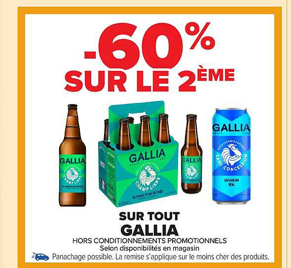-60% SUR LE 2ÈME SUR TOUT GALLIA