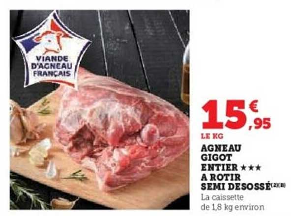 AGNEAU GIGOT ENTIER ★★★ A ROTIR SEMI DESOSSE