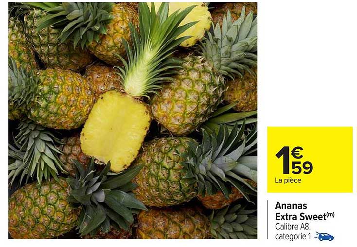 Ananas Extra Sweet(m) Calibre A8 catégorie 1