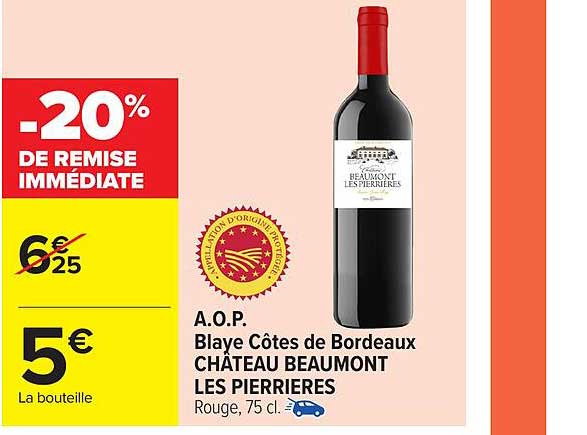 A.O.P. Blaye Côtes de Bordeaux CHÂTEAU BEAUMONT LES PIERRES