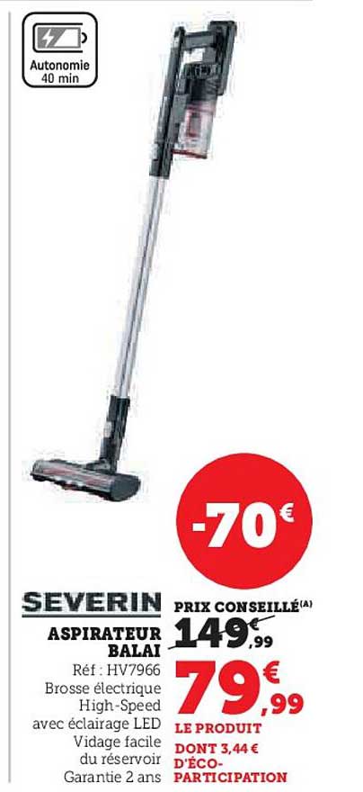 Aspirateur Balai Severin HV7966 -70€