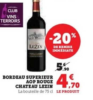 BORDEAUX SUPERIEUR AOP ROUGE CHATEAU LEZIN