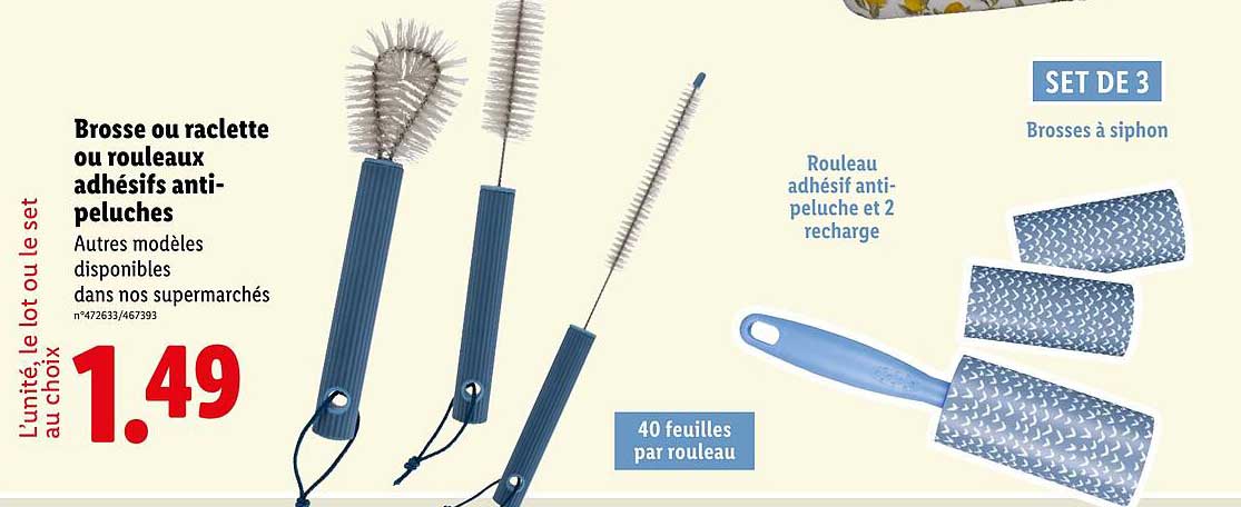 Brosse ou raclette ou rouleaux adhésifs anti-peluches