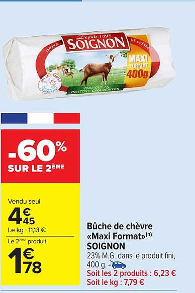 Bûche de chèvre «Maxi Format» SOIGNON