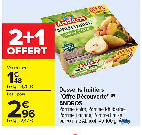 Desserts fruitiers "Offre Découverte" (P) ANDROS