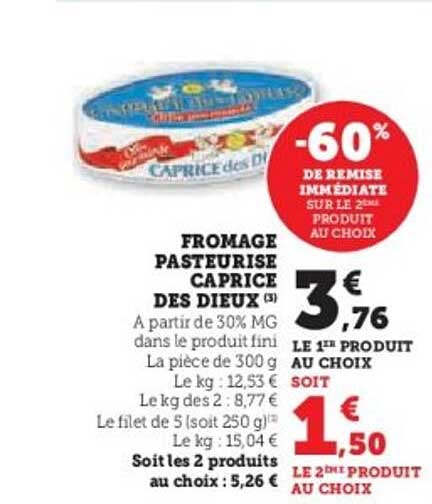 FROMAGE PASTEURISE CAPRICE DES DIEUX