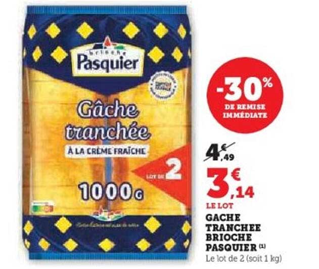 GÂCHE TRANCHÉE BRIOCHE PASQUIER