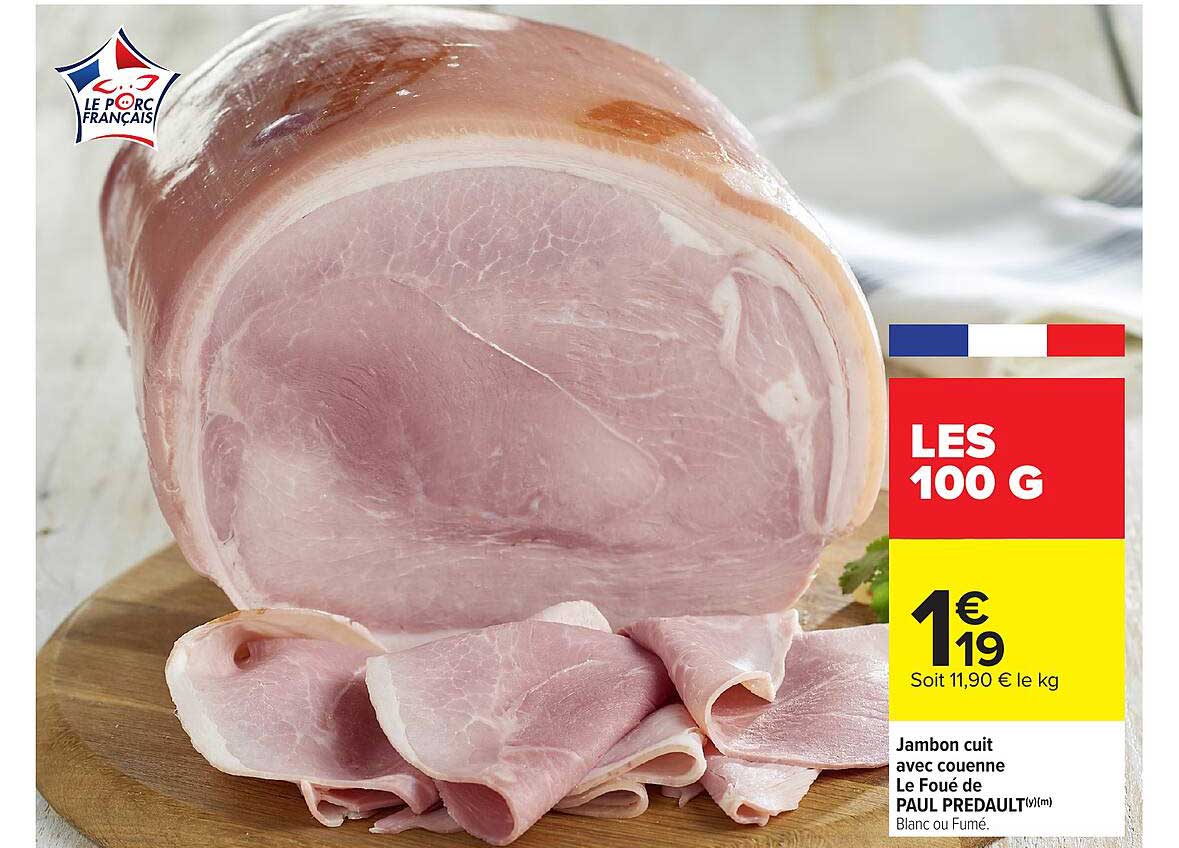 Jambon cuit avec couenne Le Foué de PAUL PREDFAULT