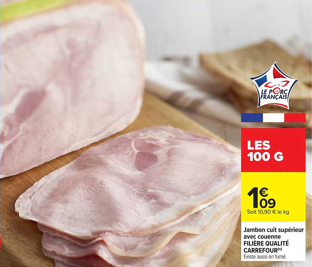 Jambon cuit supérieur avec couenne FILIÈRE QUALITÉ CARREFOUR