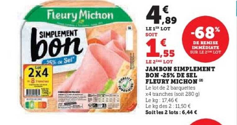 JAMBON SIMPLEMENT BON -25% DE SEL FLEURY MICHON