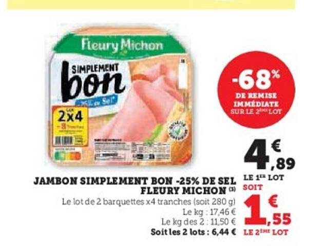 JAMBON SIMPLEMENT BON -25% DE SEL FLEURY MICHON
