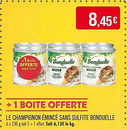 LE CHAMPIGNON ÉMINCÉ SANS SULFITE BONDUELLE