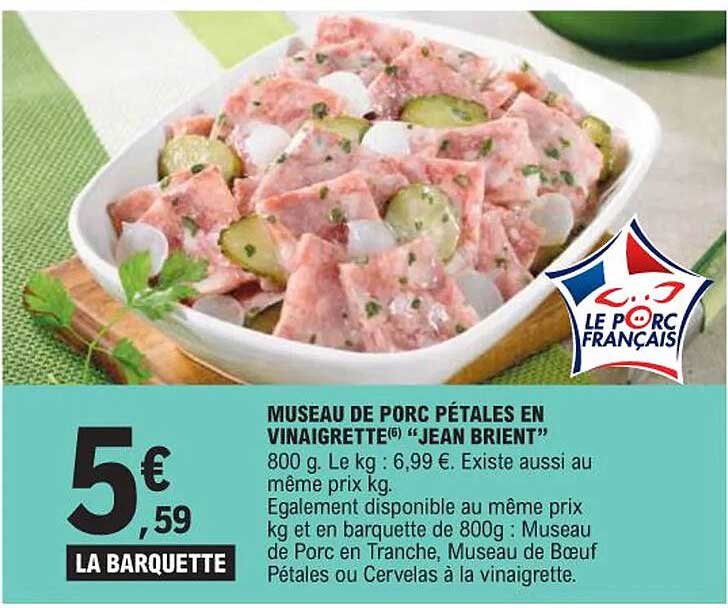 MUSEAU DE PORC PÉTALES EN VINAIGRETTE(6) "JEAN BRIENT"