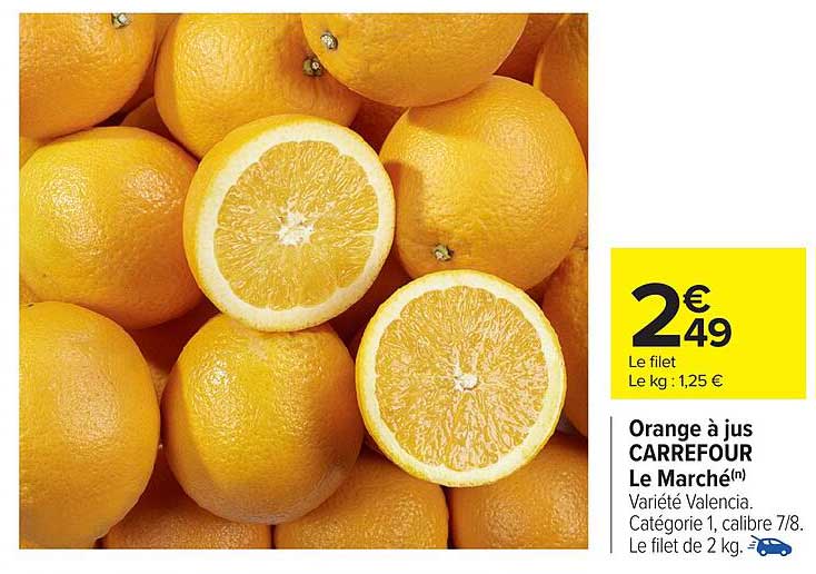 Orange à jus CARREFOUR Le Marché