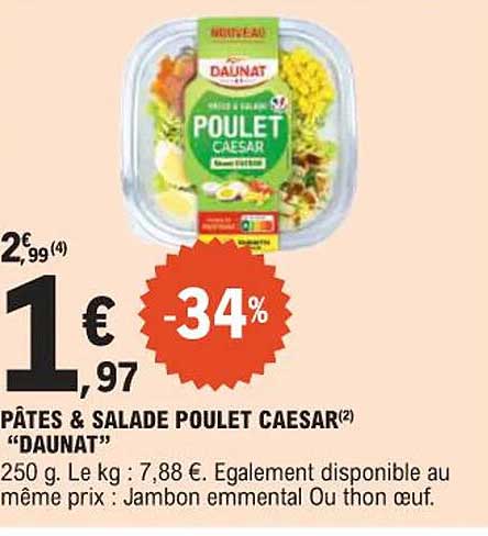 PÂTES & SALADE POULET CAESAR "DAUNAT"