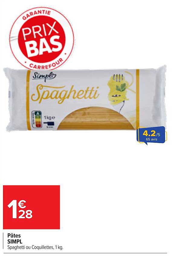 Pâtes SIMPL Spaghetti ou Coquillettes, 1 kg.