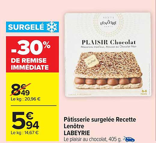 Pâtisserie surgelée Recette Lenôtre LABEYRIE