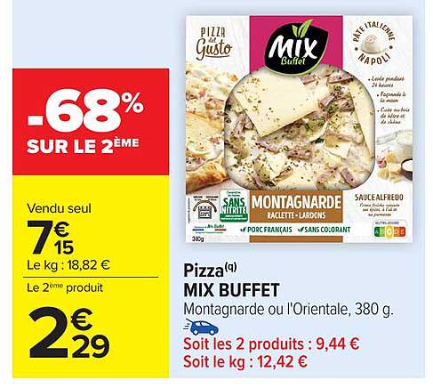 Pizza Mix Buffet Montagnarde ou l'Orientale, 380 g