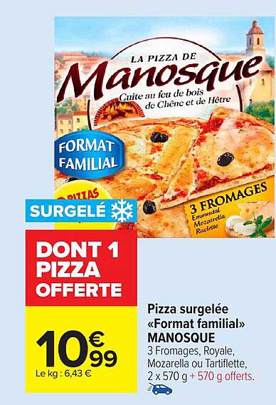 Pizza surgelée «Format familial» MANOSQUE