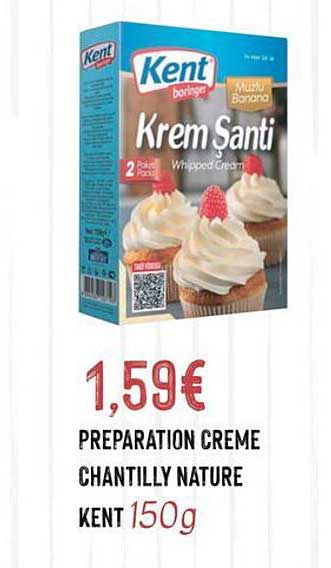 PREPARATION CREME CHANTILLY NATURE KENT 150g