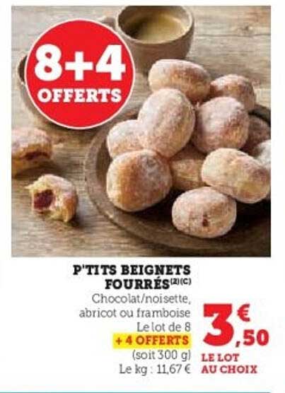 P'tits beignets fourrés 8+4 offerts