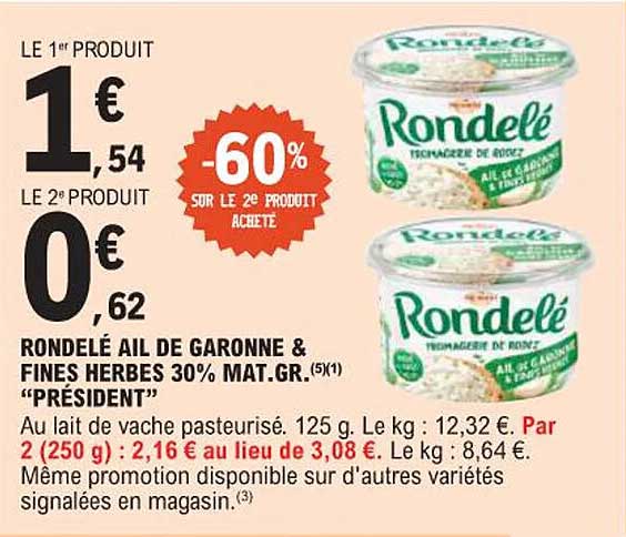 RONDÉLÉ AIL DE GARONNE & FINES HERBES 30% MAT.GR. "PRÉSIDENT"