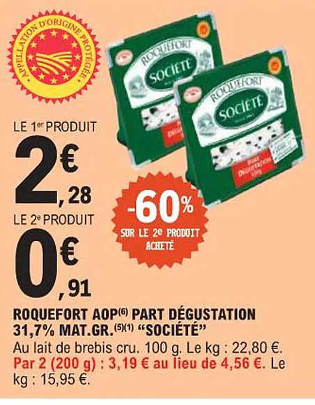 ROQUEFORT AOP(6) PART DÉGUSTATION 31,7% MAT.GR. "SOCIÉTÉ"