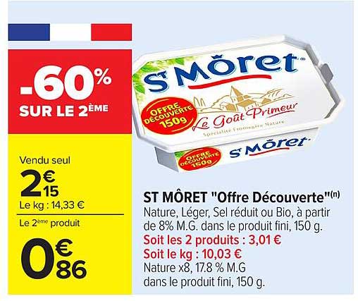 ST MÔRET "Offre Découverte"