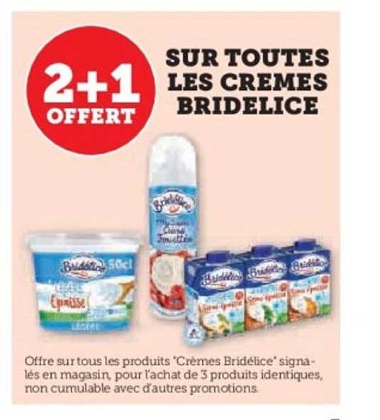 SUR TOUTES LES CREMES BRIDELICE