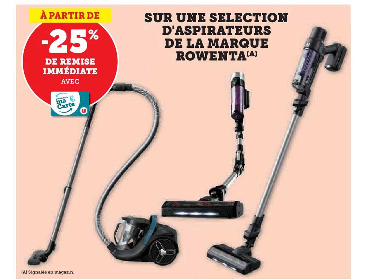 SUR UNE SELECTION D'ASPIRATEURS DE LA MARQUE ROWENTA
