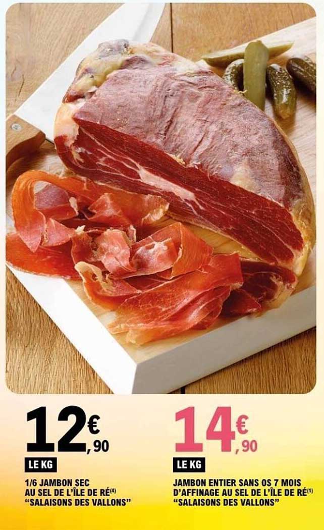 1/6 JAMBON SEC AU SEL DE L'ÎLE DE RÉ