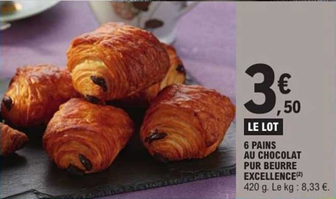 6 PAINS AU CHOCOLAT PUR BEURRE EXCELLENCE