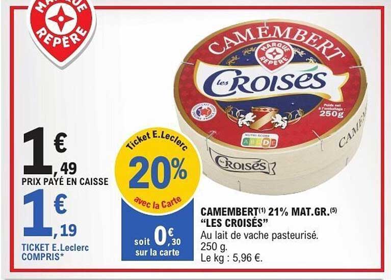 CAMEMBERT "LES CROISÉS" 21% MAT.G.R.