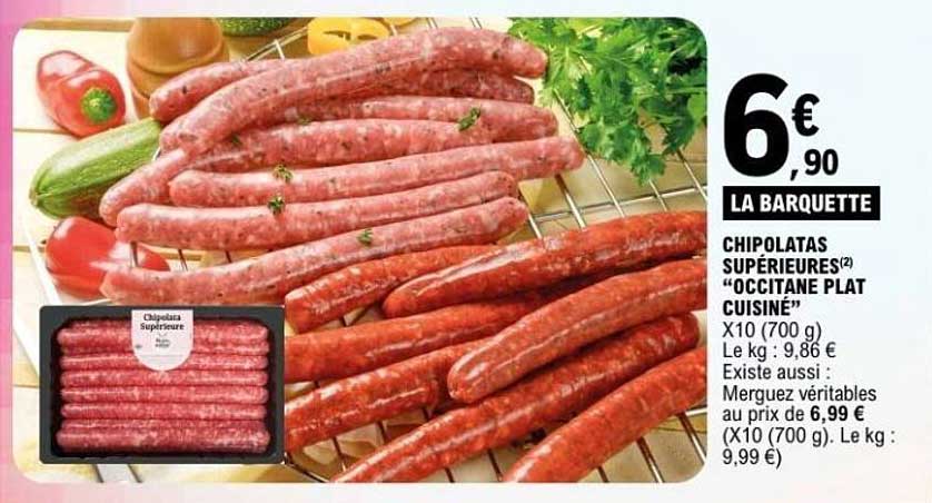 CHIPOLATAS SUPÉRIEURES "OCCITANE PLAT CUISINE"