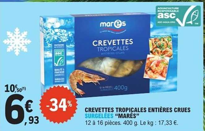 CREVETTES TROPICALES ENTIÈRES CRUES SURGELÉES “MARÈS”