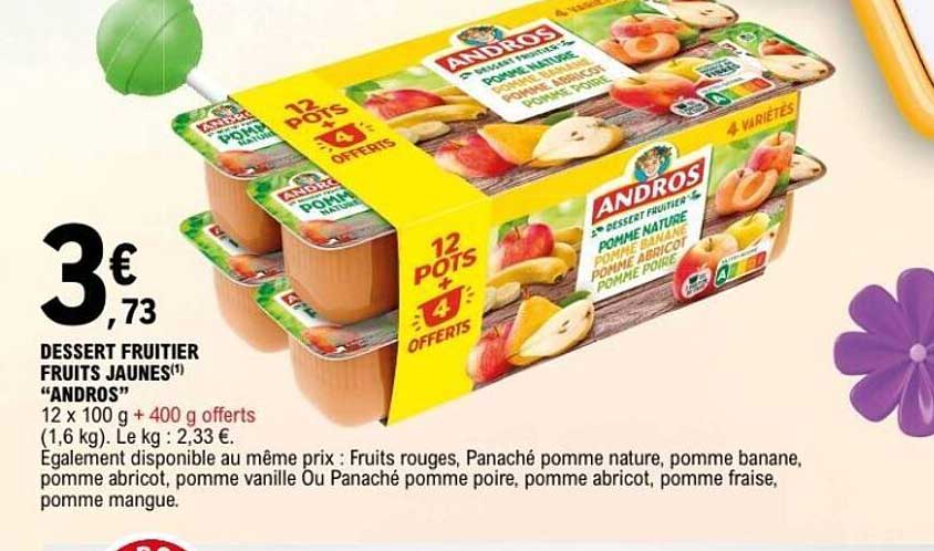 DESSERT FRUITER FRUITS JAUNES ANDROS