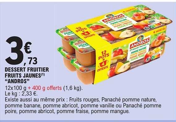 DESSERT FRUITIER FRUITS JAUNES(*) “ANDROS”