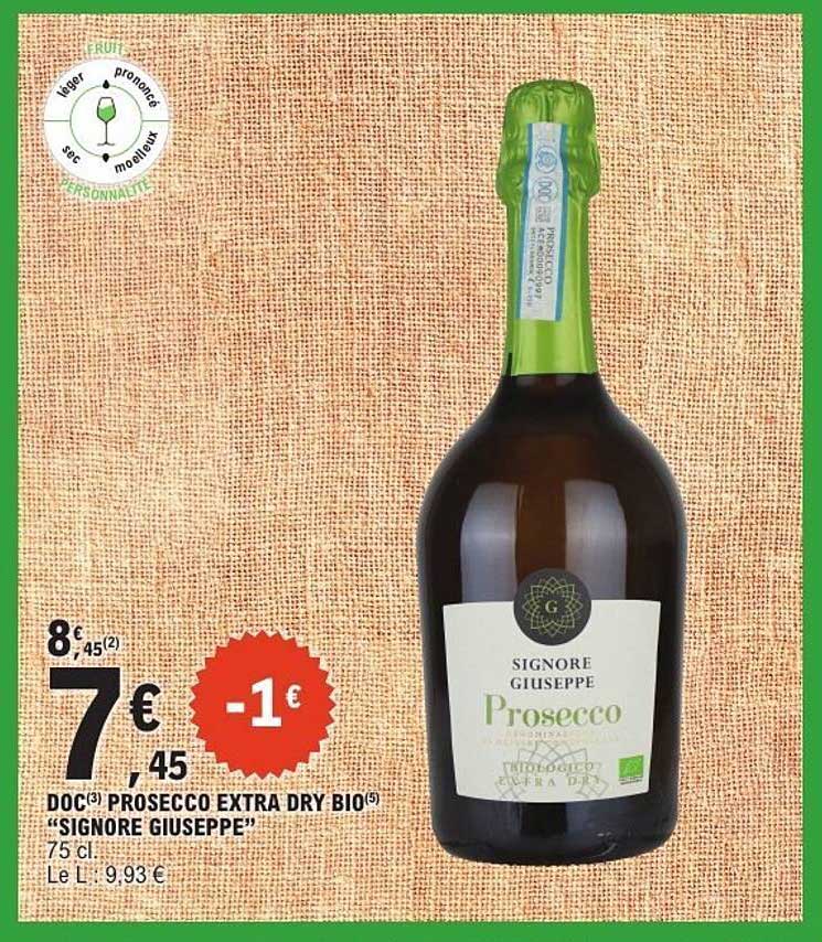 DOC(3) PROSECCO EXTRA DRY BIO "SIGNORE GIUSEPPE" 75 CL