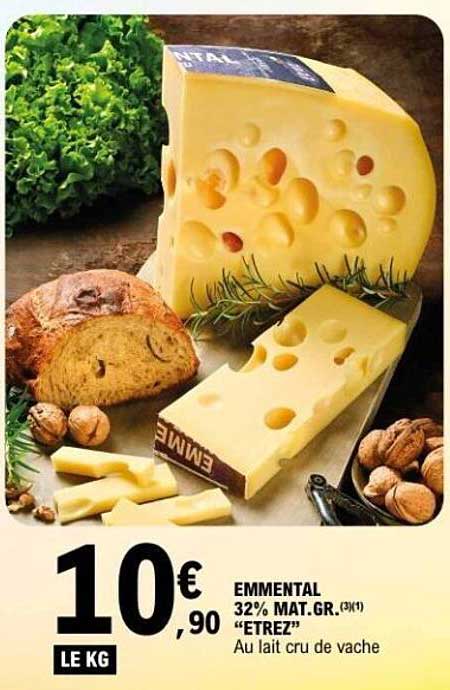EMMENTAL 32% MAT.GR.(3*) "ETREZ"