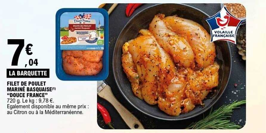 FILET DE POULET MARINÉ BASQUAISE(*) "DOUCE FRANCE"
