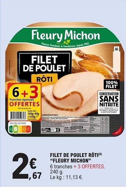 FILET DE POULET RÔTI "FLEURY MICHON"