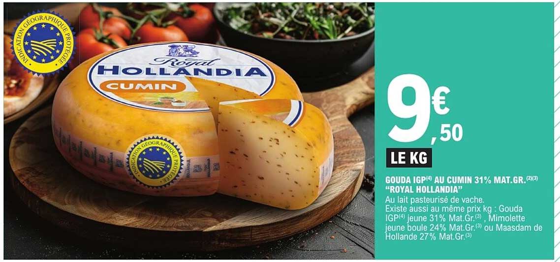 GOUDA IGP AU CUMIN 31% MAT.GR. "ROYAL HOLLANDIA"