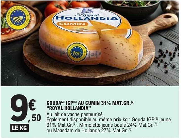GOUDA IGP au cumin 31% Mat.Gr. 'Royal Hollandia'
