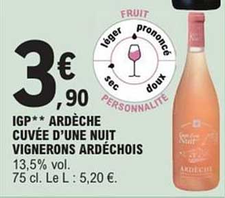 IGP** ARDÈCHE CUVÉE D’UNE NUIT VIGNERONS ARDÉCHOIS